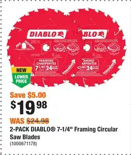 Home Depot 2-PACK DIABLO 7-1/4 Framing Circular Saw Blades offer