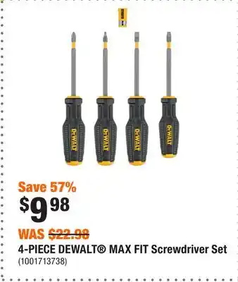 Home Depot 4-PIECE DEWALT MAX FIT Screwdriver Set offer
