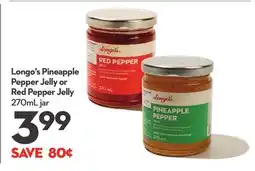 Longo's Longo's Pineapple Pepper Jelly or Red Pepper Jelly offer