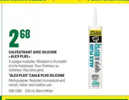 BMR CALFEUTRANT AVEC SILICONE ALEX PLUS offer