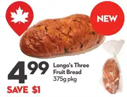 Longo's Longo's Three Fruit Bread offer