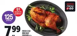 Metro FRESH 2 GO BBQ HALF CHICKEN offer