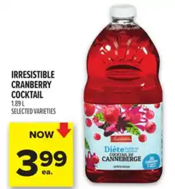 Metro IRRESISTIBLE CRANBERRY COCKTAIL offer