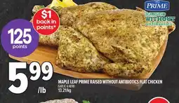 Metro MAPLE LEAF PRIME RAISED WITHOUT ANTIBIOTICS FLAT CHICKEN offer