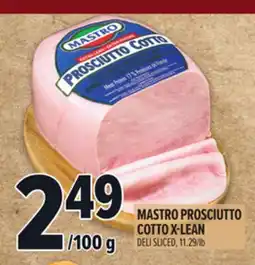 Metro MASTRO PROSCIUTTO COTTO X-LEAN offer