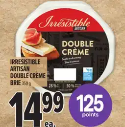 Metro IRRESISTIBLE ARTISAN DOUBLE CRÈME BRIE offer