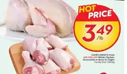 Sobeys COMPLIMENTS Fresh AIR-CHILLED Whole Chicken, Drumsticks or Bone-In Thighs offer