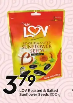 Sobeys LOV Roasted & Salted Sunflower Seeds offer