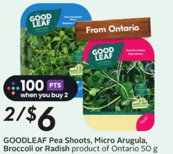 Sobeys GOODLEAF Pea Shoots, Micro Arugula, Broccoli or Radish offer