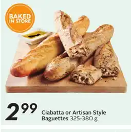 Sobeys Ciabatta or Artisan Style Baguettes offer