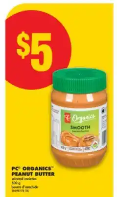 No Frills PC ORGANICS PEANUT BUTTER, 500 G offer