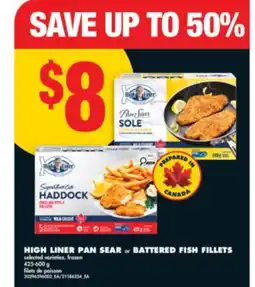 No Frills HIGH LINER PAN SEAR OR BATTERED FISH FILLETS, 425-600 G offer