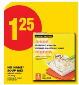 No Frills NO NAME SOUP MIX, 56-166 G offer