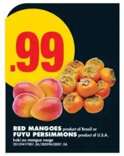No Frills RED MANGOES PERSIMMONS or FUYU offer