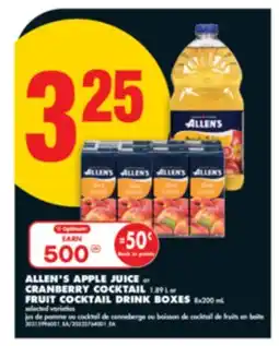 No Frills ALLEN'S APPLE JUICE OR CRANBERRY COCKTAIL, 1.89 L OR FRUIT COCKTAIL DRINK BOXES, 8x200 mL offer