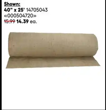 RONA 40 x 25' burlap offer