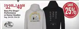 Cabela's Bass Pro Shops Performance or Humor Hoodies offer