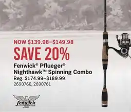 Cabela's Fenwick Pflueger Nighthawk Spinning Combo offer