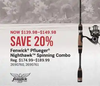 Cabela's Fenwick Pflueger Nighthawk Spinning Combo offer