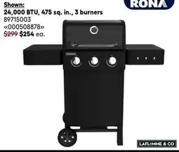 RONA LAFLAMME & CO. propane barbecues 24,000 BTU, 475 sq. in., 3 burners offer