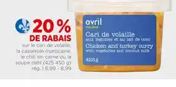 Avril Cari de volaille, la casserole marocaine, le chili sin carne ou la soupe dahl AVRIL CUISINÉ offer