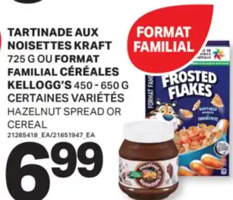 L'Intermarché TARTINADE AUX NOISETTES, 725G OU FORMAT FAMILIAL CÉRÉALES , 450-650G | HAZELNUT SPREAD OR CEREAL offer