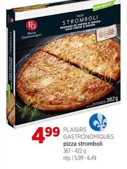 Avril Pizza stromboli PLAISIRS GASTRONOMIQUES offer