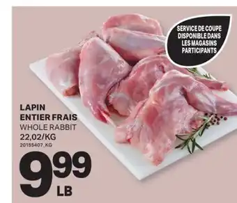 L'Intermarché LAPIN ENTIER FRAIS | WHOLE RABBIT offer
