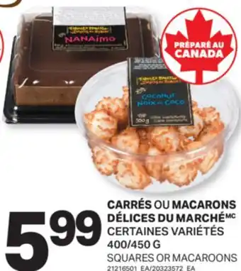 L'Intermarché CARRÉS OU MACARONS DÉLICES DU MARCHÉ | SQUARES OR MACAROONS, 400/450 G offer