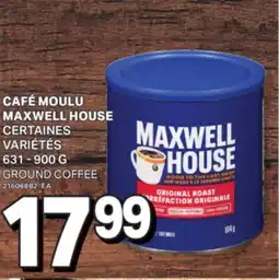 L'Intermarché CAFÉ MOULU MAXWELL HOUSE, 631-900 G | GROUND COFFEE offer