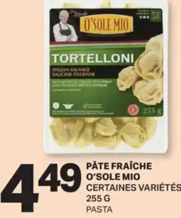 L'Intermarché PÂTE FRAÎCHE O'SOLE MIO | PASTA, 255 G offer