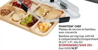 Home Hardware PHANTOM° CHEF Bamboo serving tray with lid offer