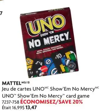 Home Hardware MATTEL UNO Show'Em No Mercy card game offer
