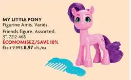 Home Hardware MY LITTLE PONY Friends figure. Assorted offer