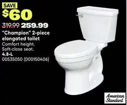 RONA AMERICAN STANDARD Champion 2-piece elongated toilet offer