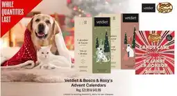 Ren’s Pets Depot Vetdiet & Bosco & Roxy's Advent Calendars offer