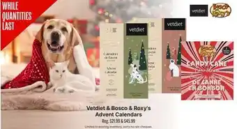 Ren’s Pets Depot Vetdiet & Bosco & Roxy's Advent Calendars offer