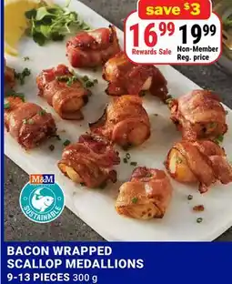 M & M Food Market BACON WRAPPED SCALLOP MEDALLIONS offer