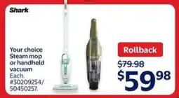 Walmart Shark Steam Mop or Handheld Vacuum offer