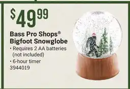Cabela's Bass Pro Shops Bigfoot Snowglobe offer