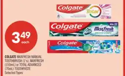 Shoppers Drug Mart COLGATE MAXFRESH MANUAL TOOTHBRUSH (1's), MAXFRESH (150mL) or TOTAL ADVANCED (70mL) TOOTHPASTE offer