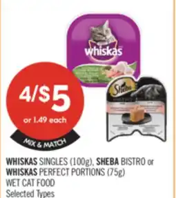 Shoppers Drug Mart WHISKAS SINGLES (100g), SHEBA BISTRO or WHISKAS PERFECT PORTIONS (75g) WET CAT FOOD offer