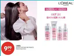 Shoppers Drug Mart L'ORÉAL GLYCOLIC GLOSS HAIR CARE PRODUCTS offer