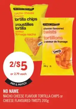 Shoppers Drug Mart NO NAME NACHO CHEESE FLAVOUR TORTILLA CHIPS OR CHEESE FLAVOURED TWISTED 200G offer