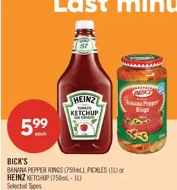 Shoppers Drug Mart BICK'S BANANA PEPPER RINGS (750mL), PICKLES (1L) or HEINZ KETCHUP (750mL - 1L) offer