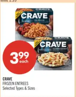 Shoppers Drug Mart CRAVE FROZEN ENTREES offer
