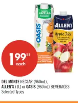 Shoppers Drug Mart DEL MONTE NECTAR (960mL), ALLEN'S (1L) or OASIS (960mL) BEVERAGES offer
