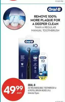 Shoppers Drug Mart ORAL-B iO2 RECHARGEABLE TOOTHBRUSH or iO REFILL BRUSH HEADS (4's) offer