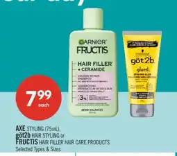Shoppers Drug Mart AXE STYLING (75 mL), göt2b HAIR STYLING or FRUCTIS HAIR FILLER HAIR CARE PRODUCTS offer