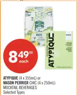 Shoppers Drug Mart ATYPIQUE (4 x 355mL) or MASON PERRIER CHIC (4 x 250mL) offer